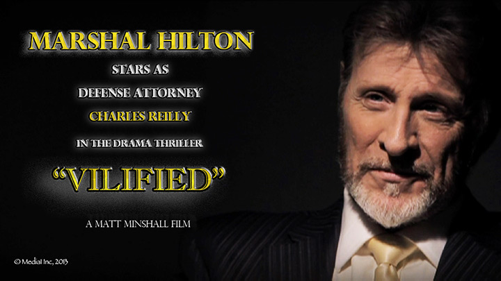 Marshal Hilton in Vilified